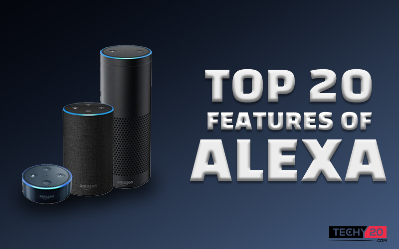 Top 20 features of alexa