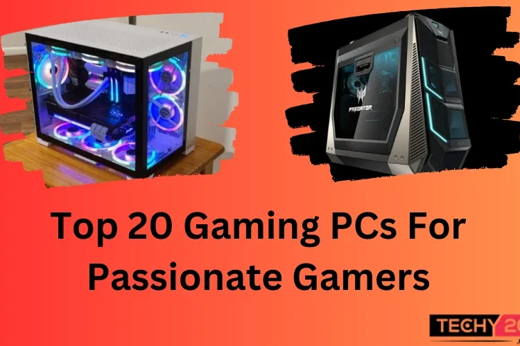 Top 20 Gaming PCs For Passionate Gamers - Techy20